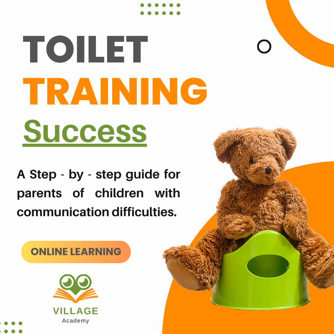 Toilet Training Success: A Step-by-Step Guide for Parents of Children with Communication Challenges